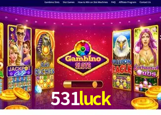 531luck Bônus - Pacote R$5.000 + VIP